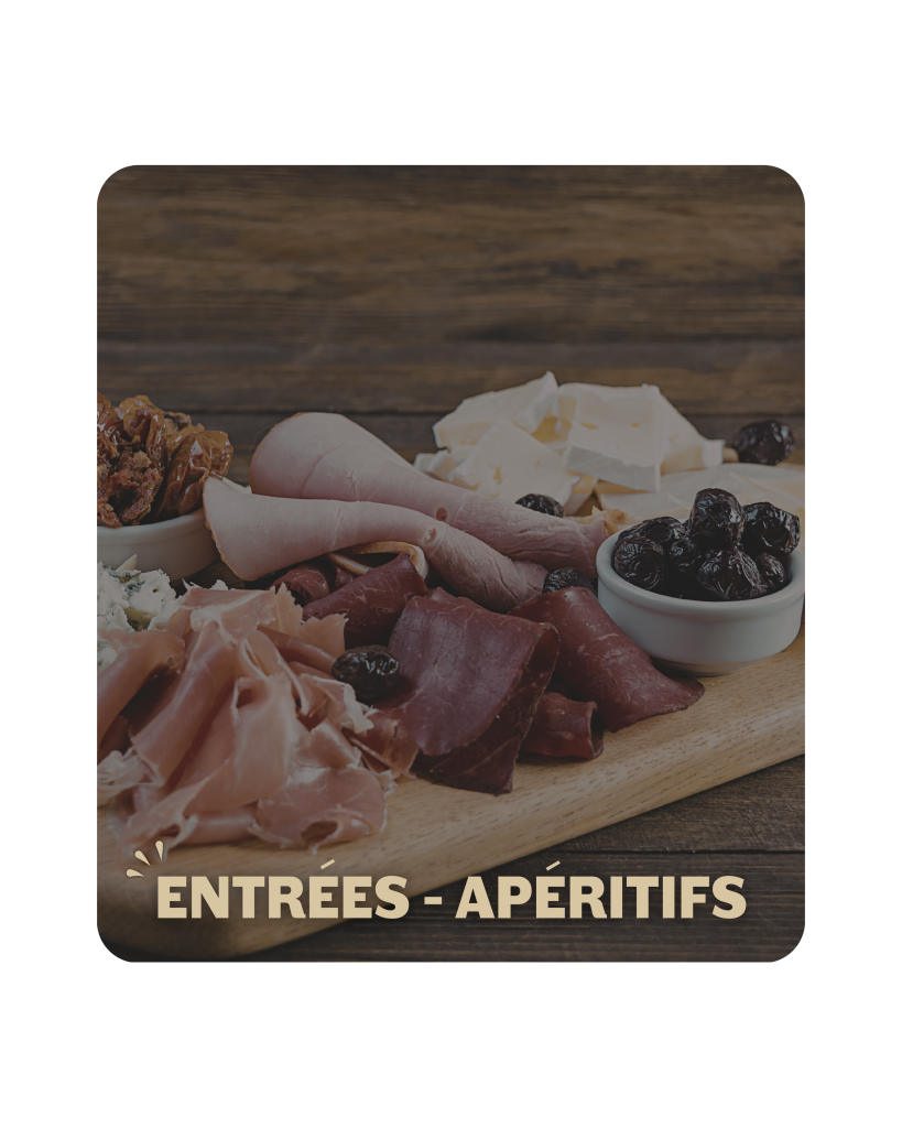 ENTREES - APERITIFS